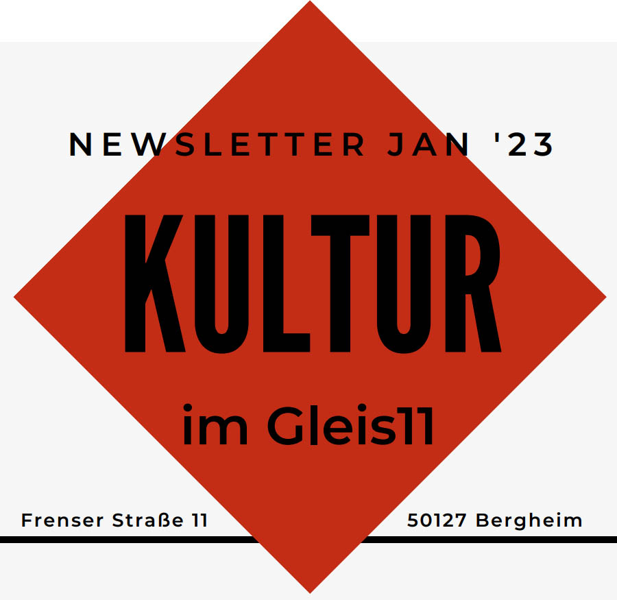 2023 01 Gleis11 NEWSLETTER Kultur 00