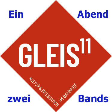 gleis 11 ein Abend zwei Bands